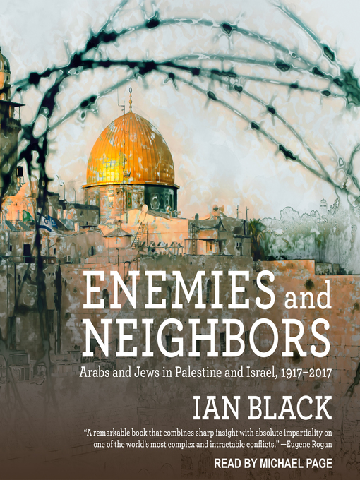 Title details for Enemies and Neighbors by Ian Black - Available